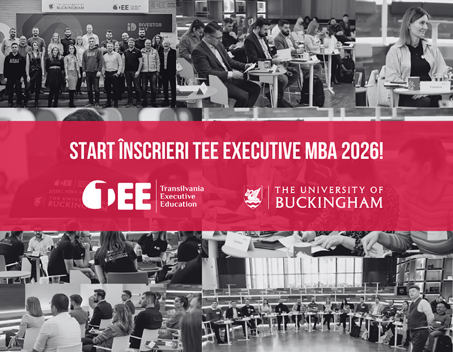 Încep înscrierile în programul Executive MBA organizat de Transilvania Executive Education, în parteneriat cu Universitatea Buckingham (UK)